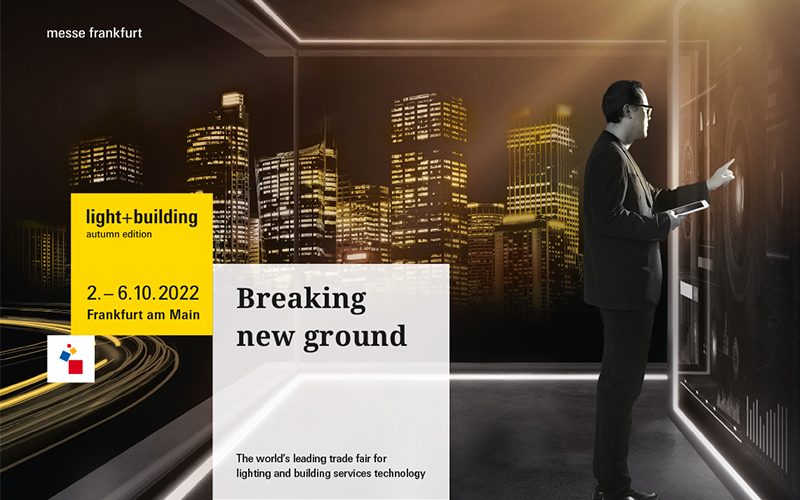 New dates for the international trade fair Light + Building 2022